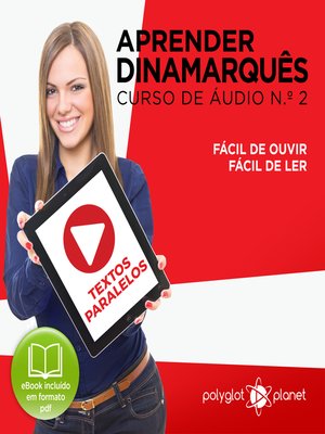 cover image of Aprender Dinamarquês - Textos Paralelos - Fácil de ouvir - Fácil de ler Curso de Ãudio de Dinamarquass Volume 2